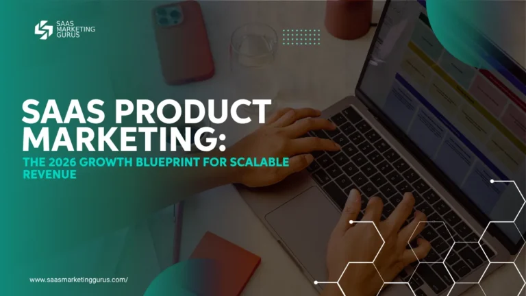 SaaS Product Marketing The Growth Blueprint