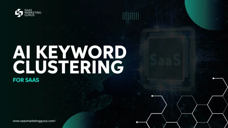 AI Keyword Clustering How to Build SaaS Topic Clusters in 2026