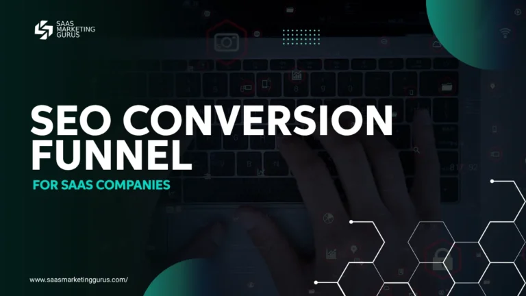 SEO Conversion Funnel for SaaS Companies